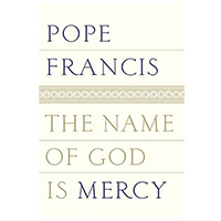 The Name Of God Is Mercy